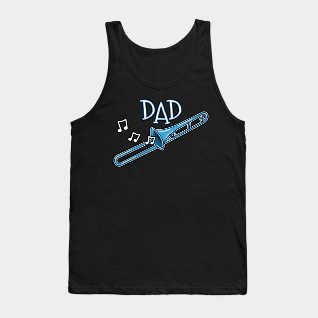 Father's Day Trombone Dad Trombonist Tank Top by doodlerob